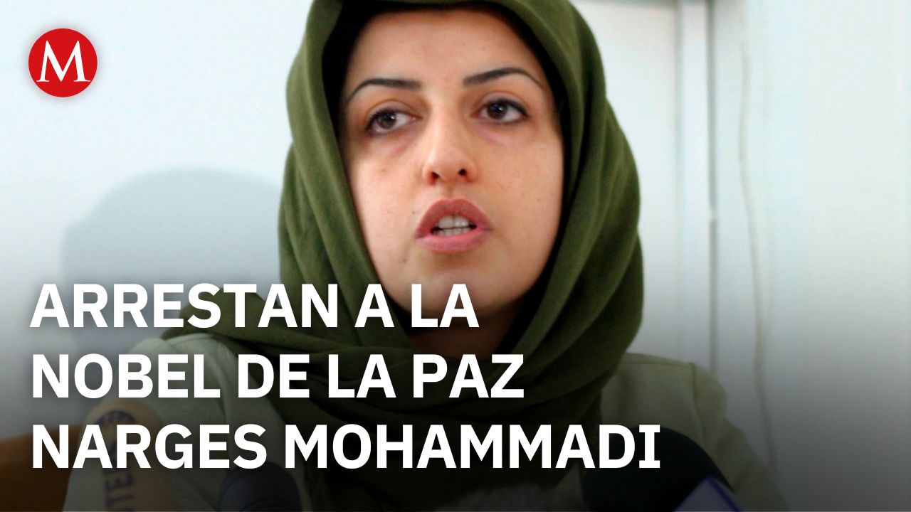Autoridades iraníes encarcelan a la ganadora del Nobel de la Paz y activista Narges Mohammadi