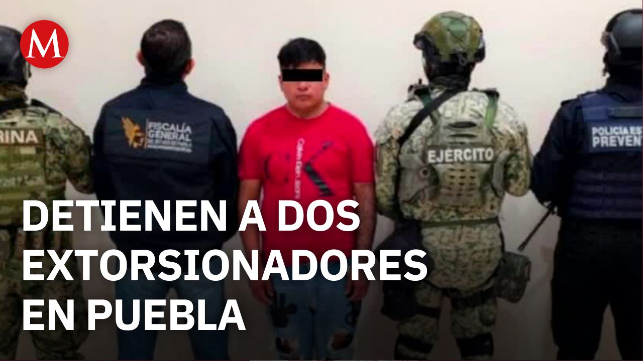 Caen dos extorsionadores, presuntamente vinculados a la Familia Michoacana, en Puebla