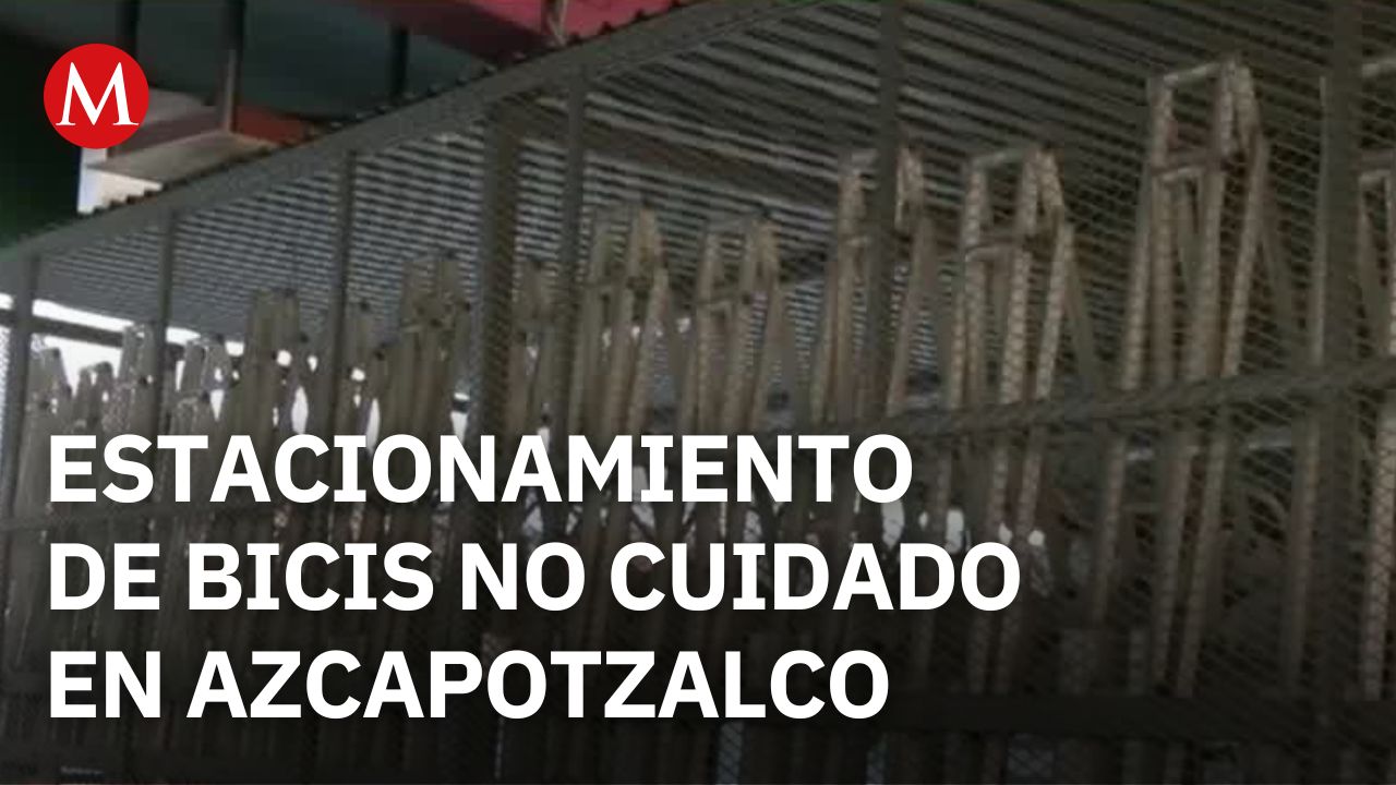 Biciestacionamiento abandonado lleva cuatro años sin mantenimiento en Azcapotzalco