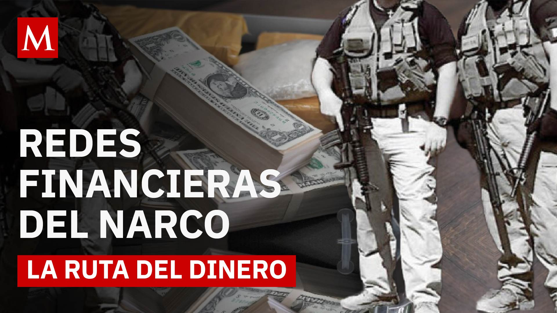 Lista negra de EU: quiénes lavan dinero para el crimen organizado en México