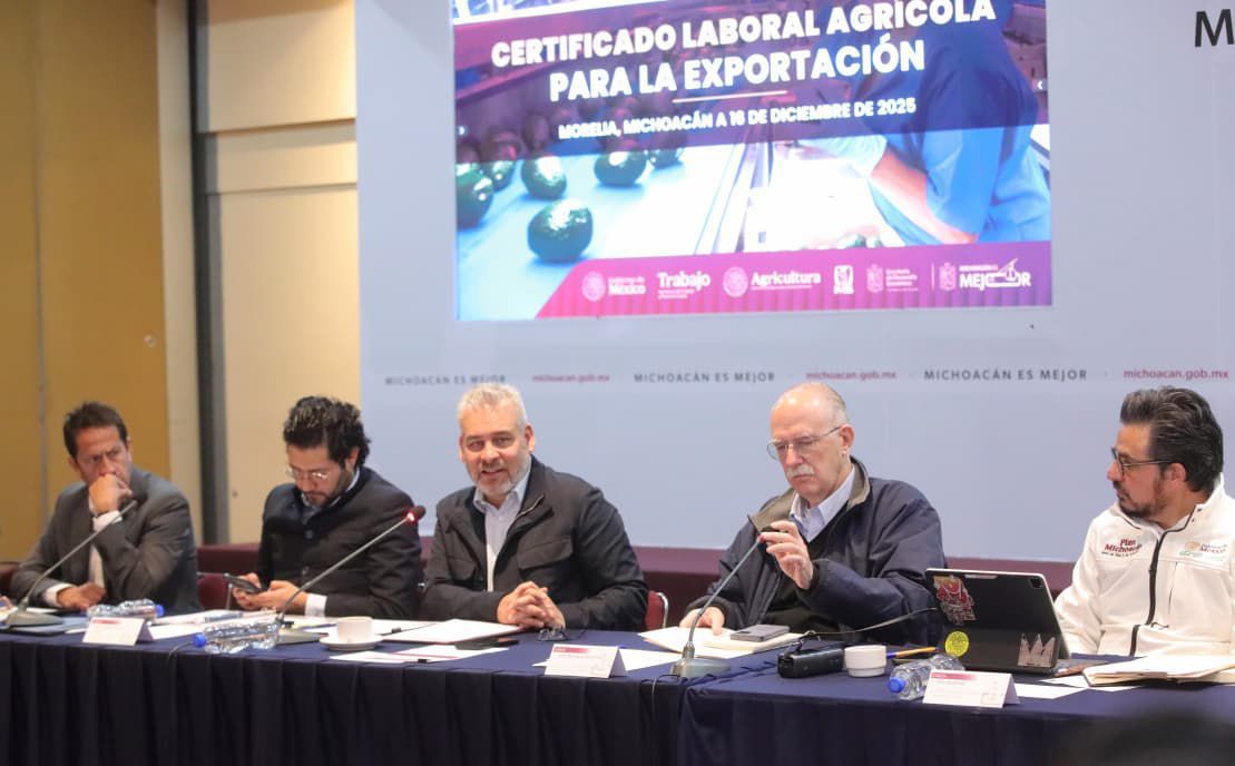 Autoridades federales y estatales presentaron en Morelia el Certificado Laboral para la Agroexportación de Aguacate. | Especial