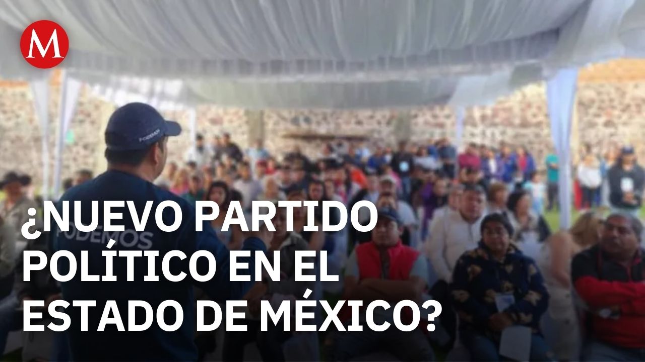 ¿Podrá haber un nuevo partido político para el 2026 en el Estado de México?