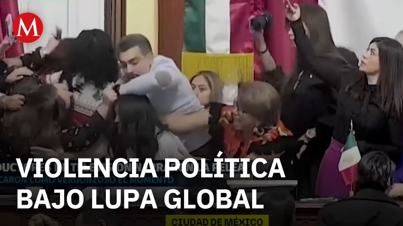 Trifulca en el Congreso de la CdMx genera críticas en la prensa internacional