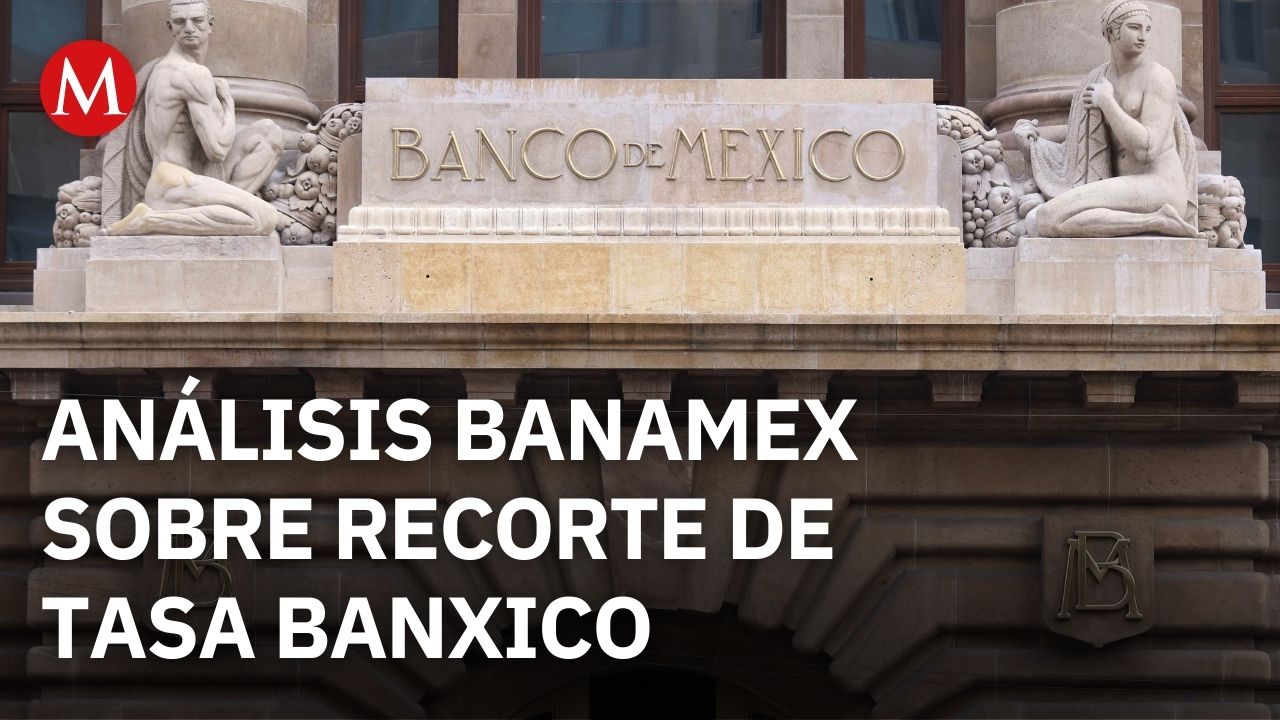 Banxico recorta la tasa de interés para apoyar la economía, explica subdirectora de Banamex