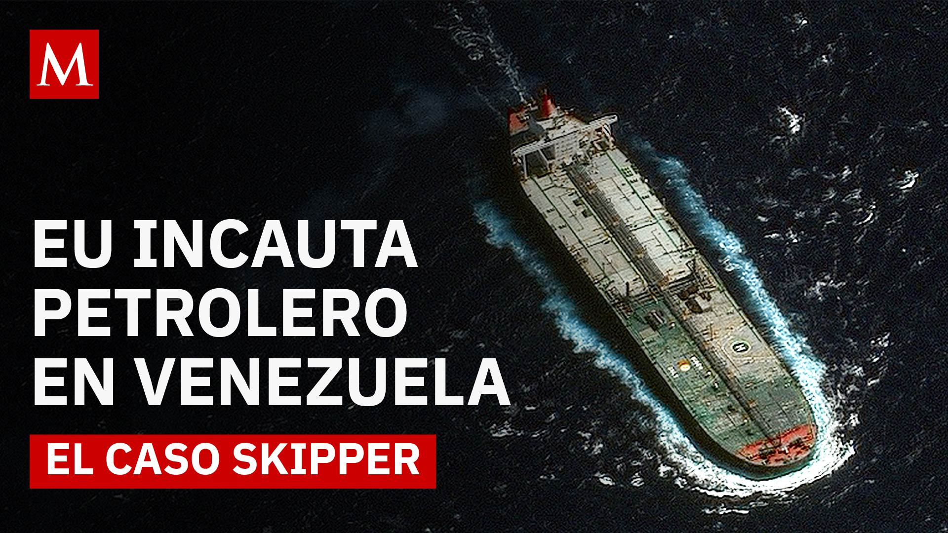 La desaparición del petrolero Skipper