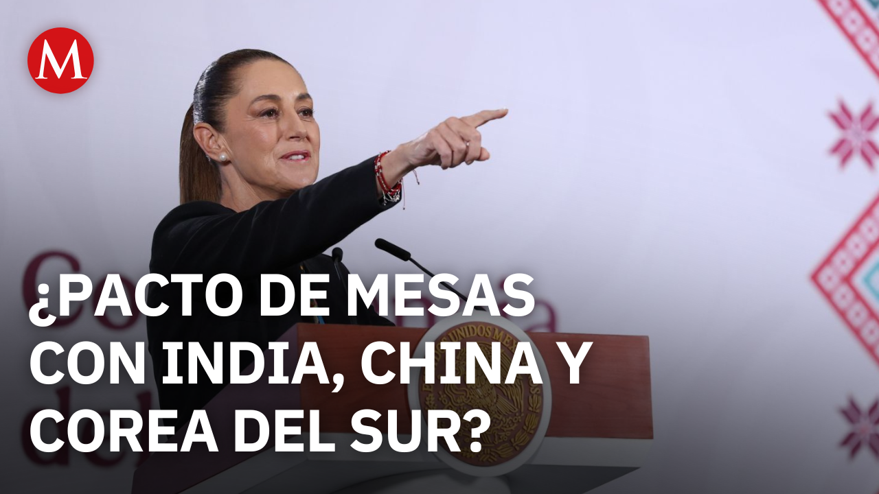 Sheinbaum anuncia mesas de trabajo con India, China y Corea del Sur para tratar aranceles