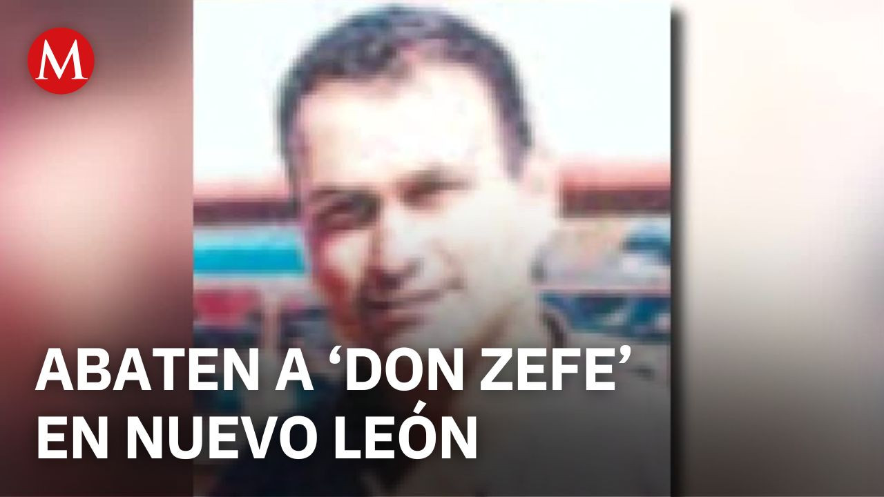 Matan a 'Don Zefe', líder fundador del grupo criminal 'Los Zetas', en Nuevo León