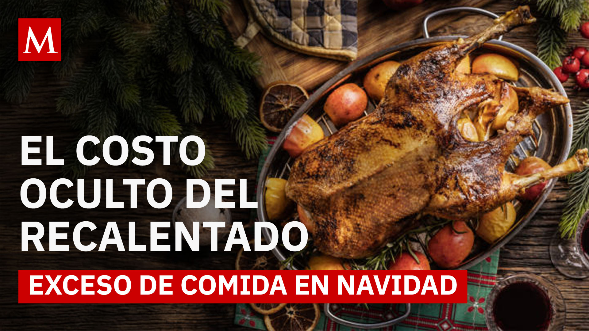 Desperdicio de comida en Navidad: el costo económico y ambiental de las cenas excesivas