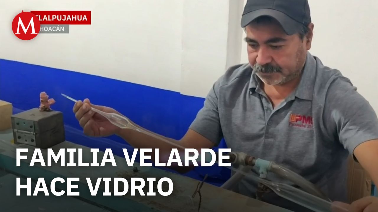 Familia Velarde Bastida preserva el oficio del vidrio artesanal en Michoacán