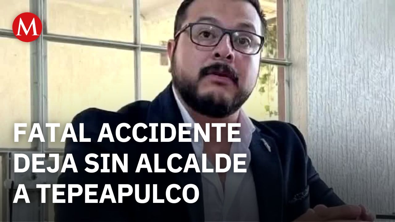Fallece el alcalde de Tepeapulco, Alfredo González Quiroz, tras sufrir accidente automovilístico