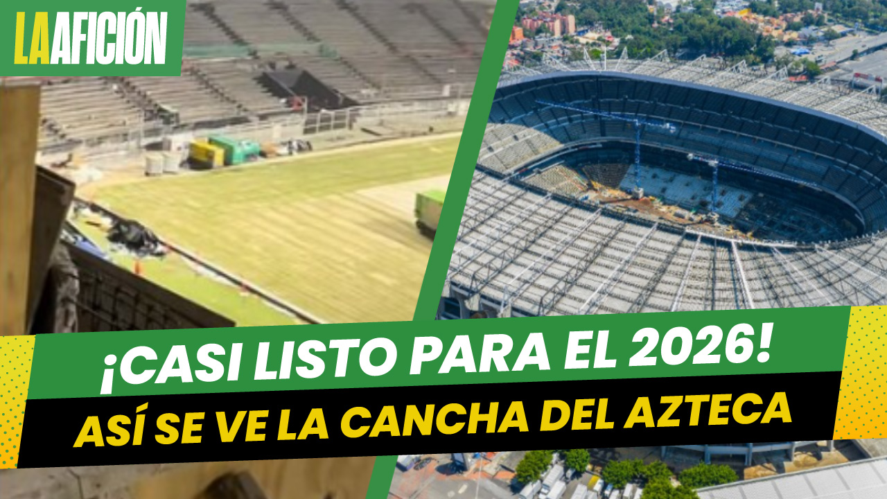 ¡Ya iniciaron con la cancha! Filtran impactantes cambios en la remodelación del Estadio Banorte