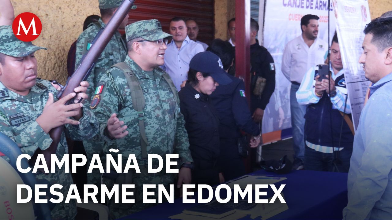 Campaña de canje de armas 2025 en Edomex fortalece estrategia de seguridad