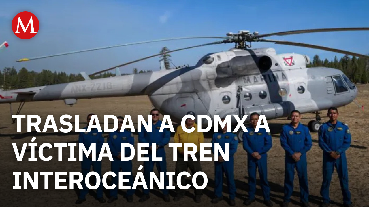 Trasladan a la CdMx a menor herida por el Tren Interoceánico