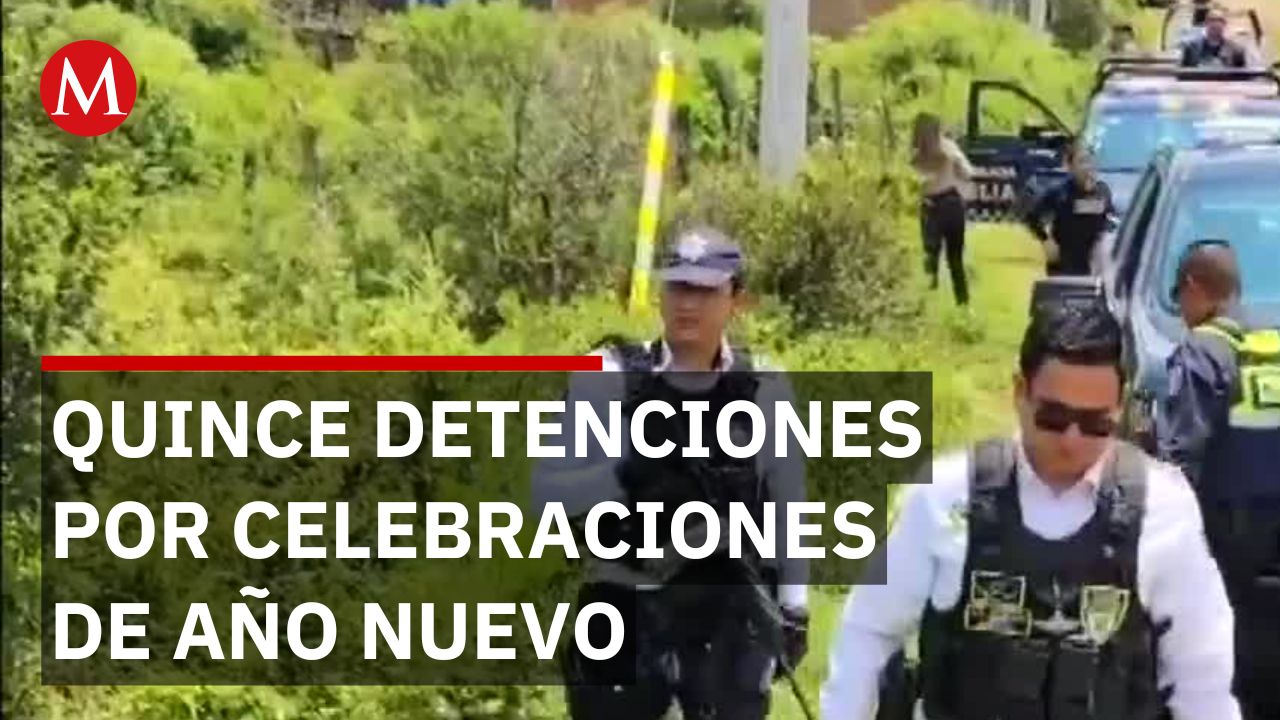 Detienen a quince personas por las celebraciones de Año Nuevo en Michoacán