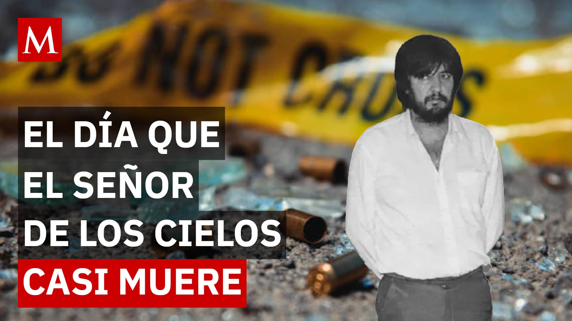 Atentado contra El Señor de los Cielos: el ataque que marcó al narco en México