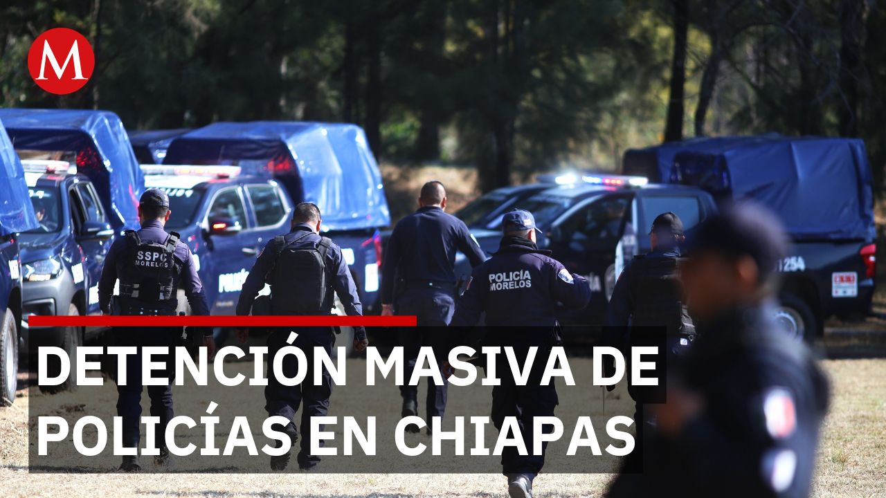 En Chiapas, detienen a más de 100 policías y familiares exigen información
