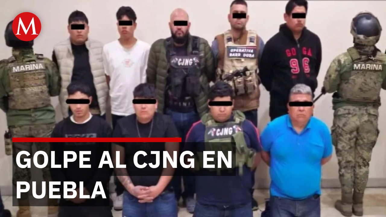 Detienen en Puebla a nueve integrantes de La Barredora ligados al CJNG
