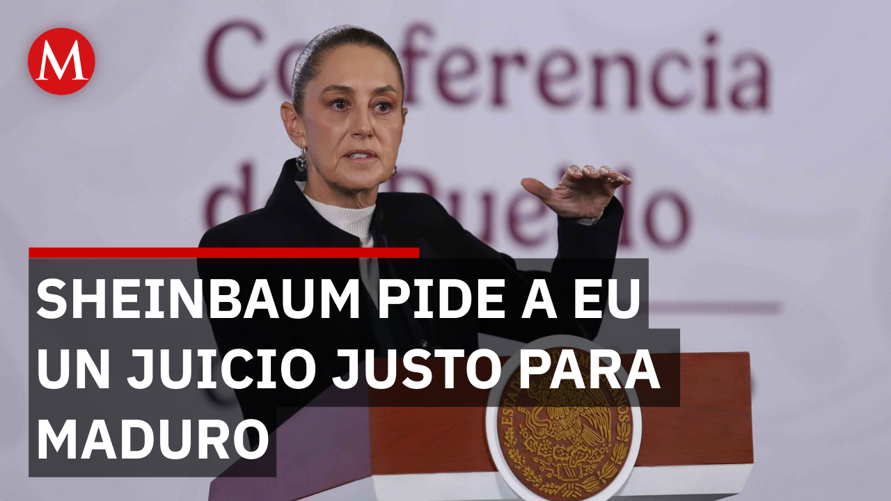 Claudia Sheinbaum exige a EU un juicio justo para Nicolás Maduro