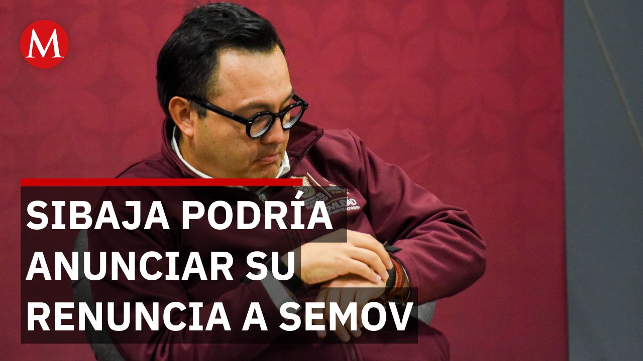 ¿Daniel Sibaja anunciará su renuncia de la Semov en el Estado de México?