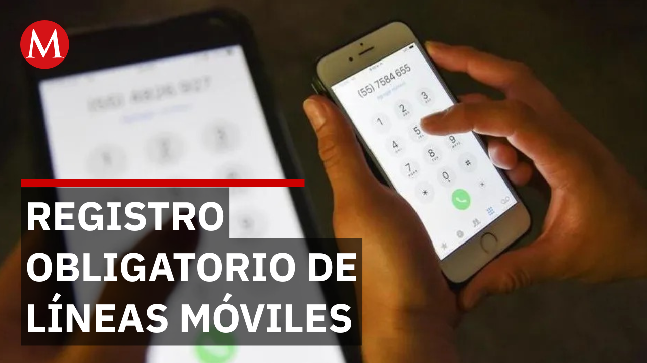 Inicia el registro y vinculación obligatoria de líneas móviles en México
