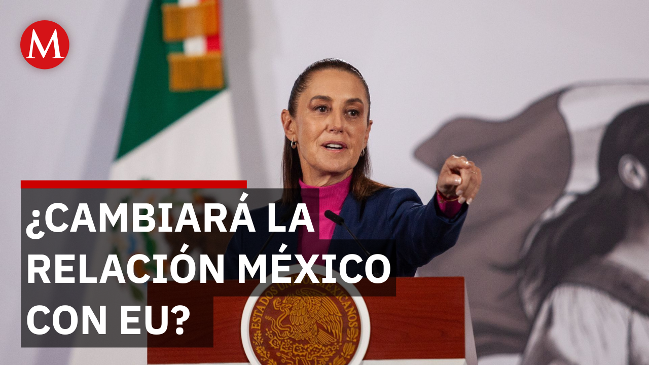 ¿Llegará a cambiar México la relación con EU? Sheinbaum responde