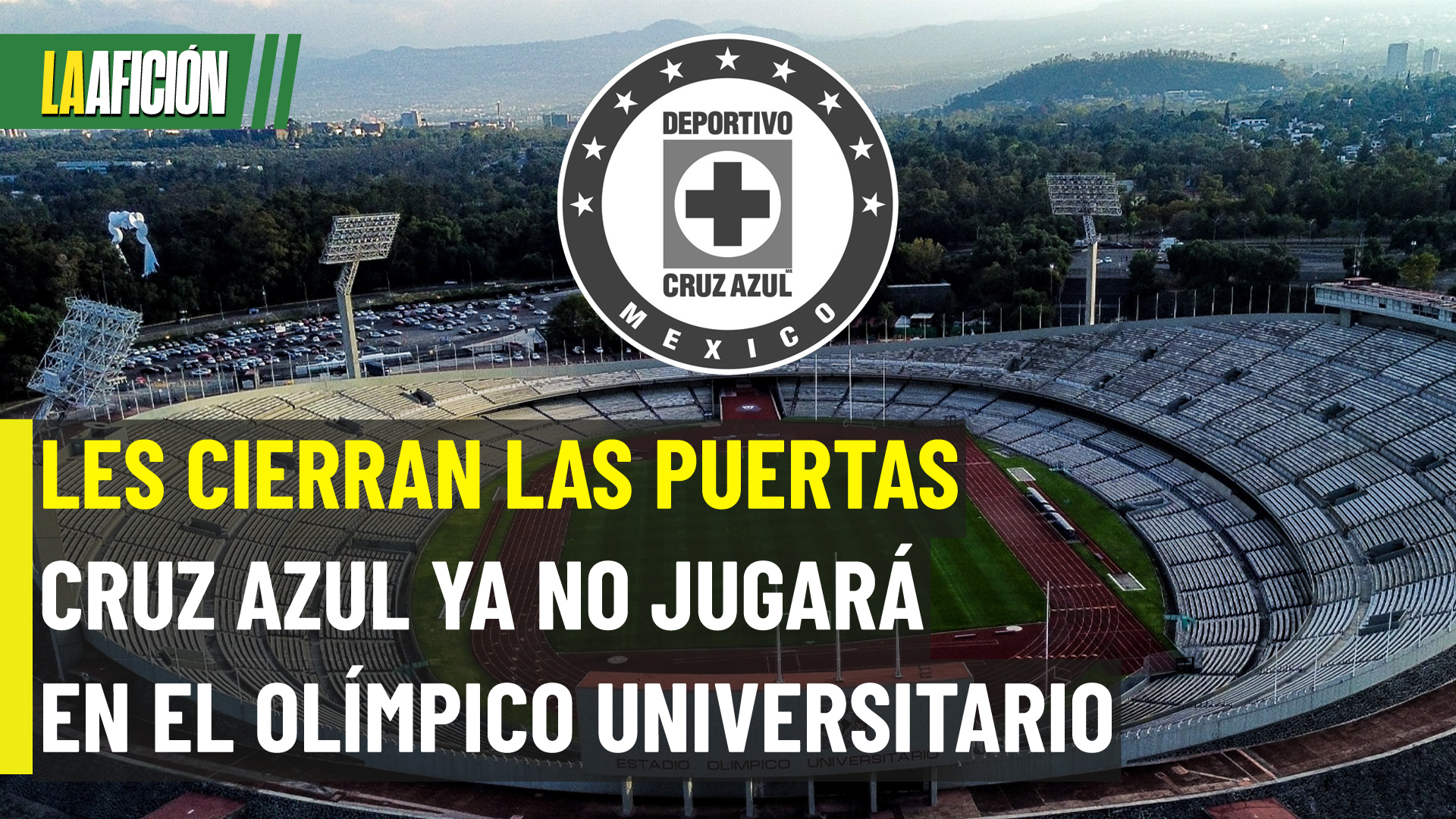 ¡Cambiarán de casa! Cruz Azul no jugará en el Estadio Olímpico Universitario para el Clausura 2026