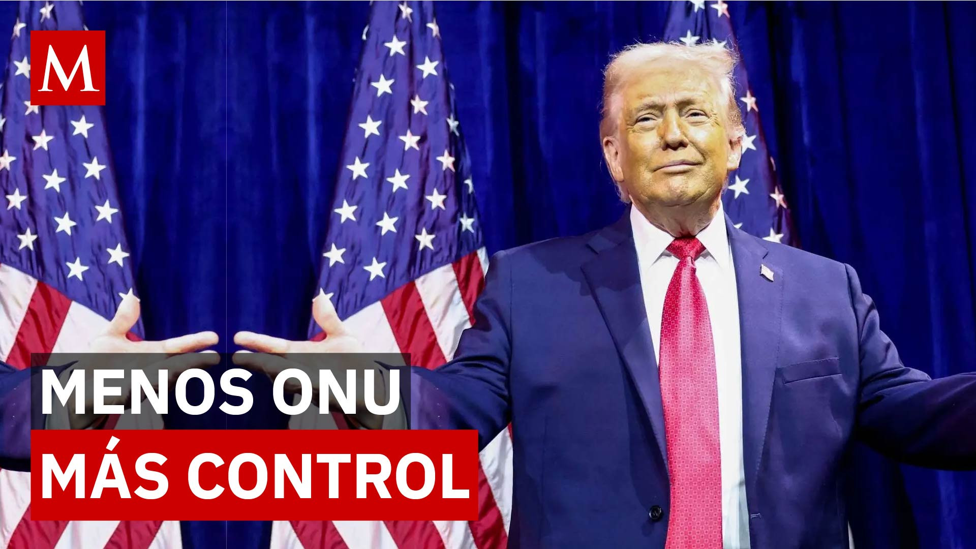 Trump retira a Estados Unidos de la ONU y organismos globales: ¿qué significa para el mundo?