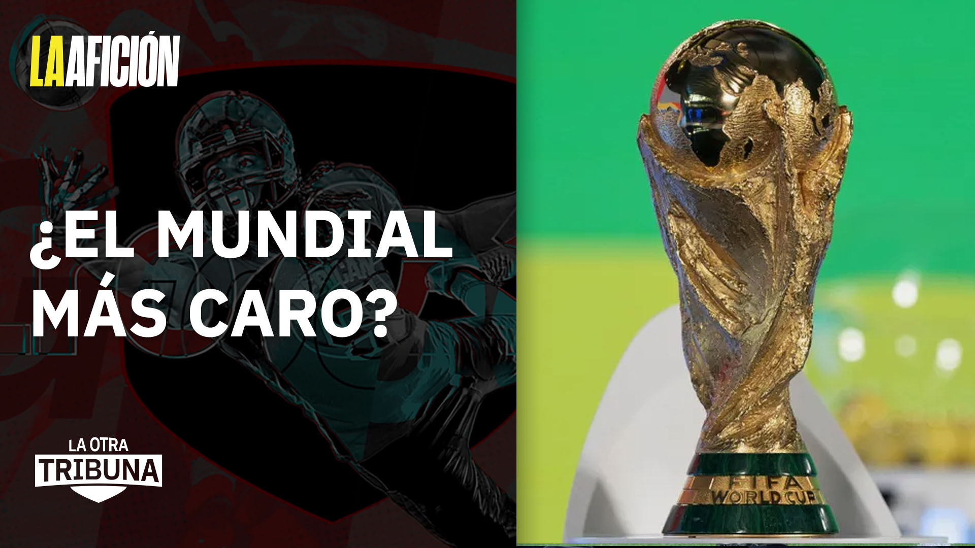 Mundial 2026: boletos fuera del alcance del aficionado | La Otra Tribuna