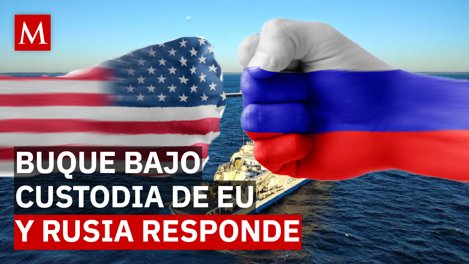 Tensión en el Atlántico: EU incauta petrolero con bandera rusa y Moscú protesta