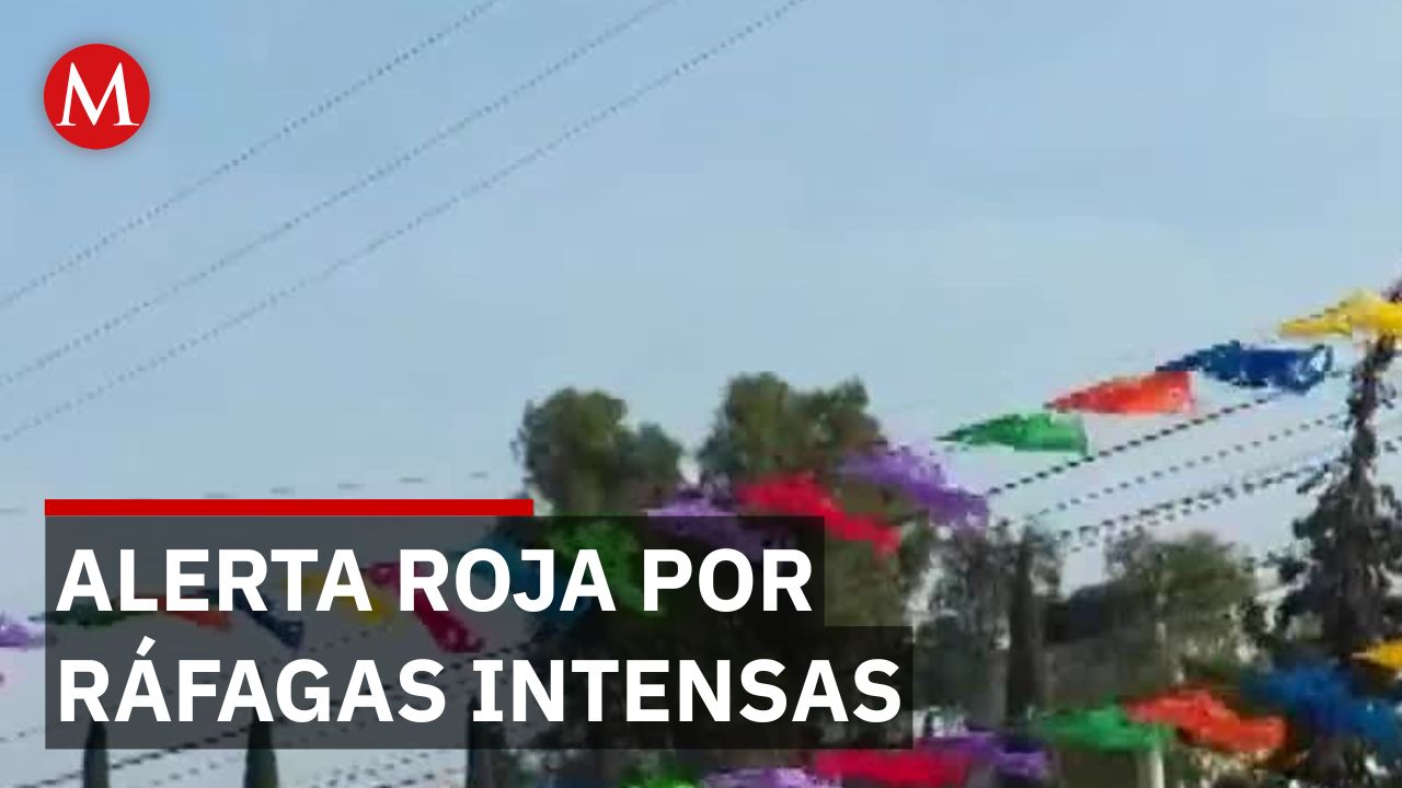 Alerta roja en Hidalgo por fuertes vientos, activan protocolos de emergencia