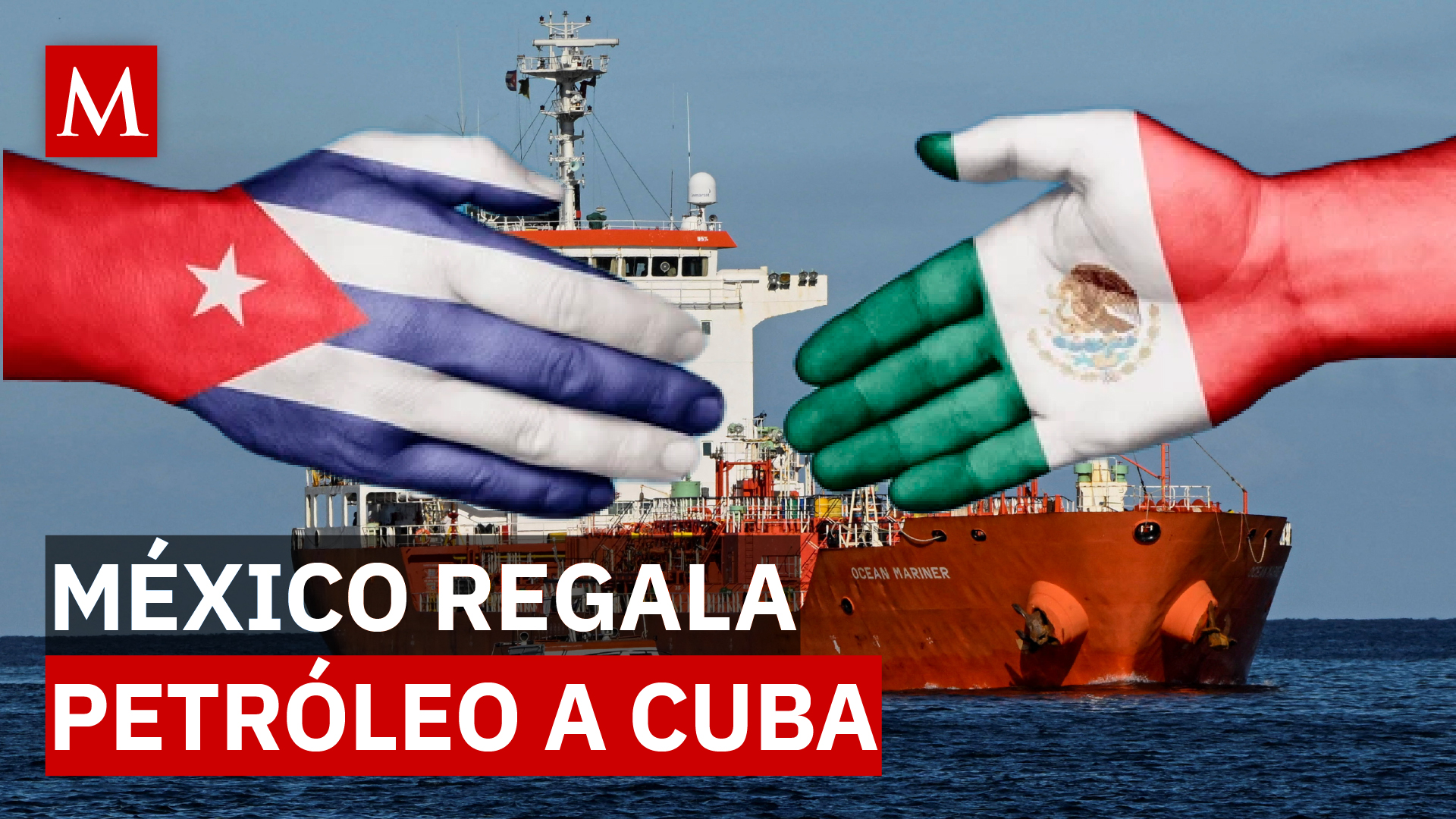 México envía 86 mil barriles de petróleo a Cuba frente a crisis energética
