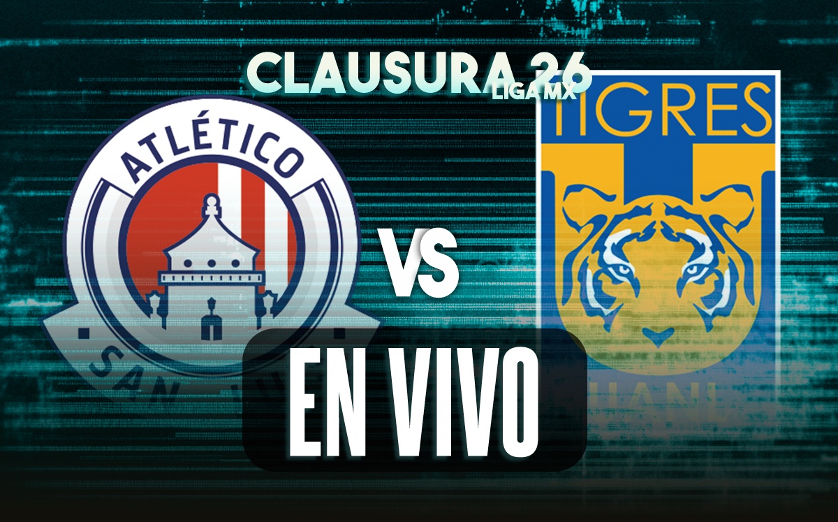 Atlético San Luis vs Tigres EN VIVO | Partido EN DIRECTO de la Jornada 1 Liga MX 2026 (La Afición)