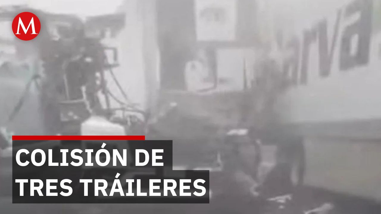 Carambola de tráileres en la autopista Orizaba-Puebla tras presencia de neblina