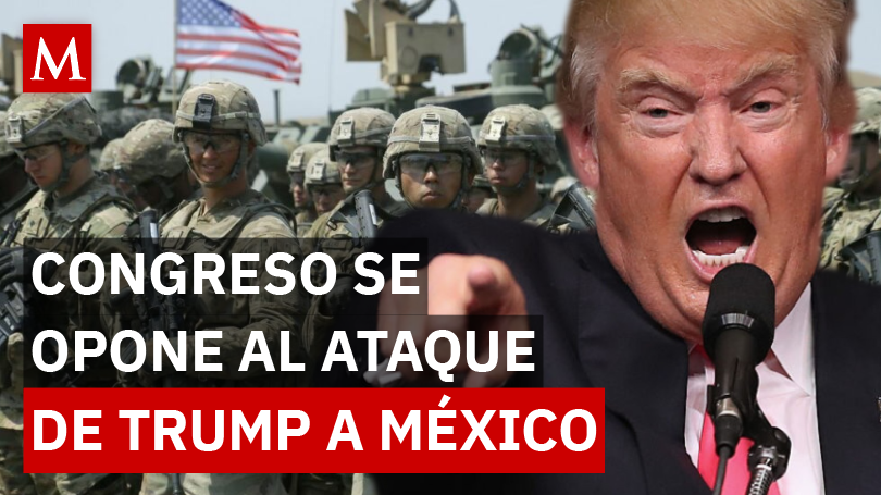 Demócratas de EU frenan plan militar de Trump en México y advierten ruptura con el gobierno mexicano
