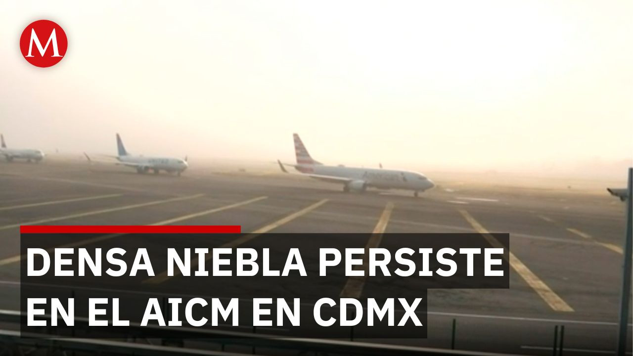 Imágenes del AICM tras suspensión temporal por banco de neblina