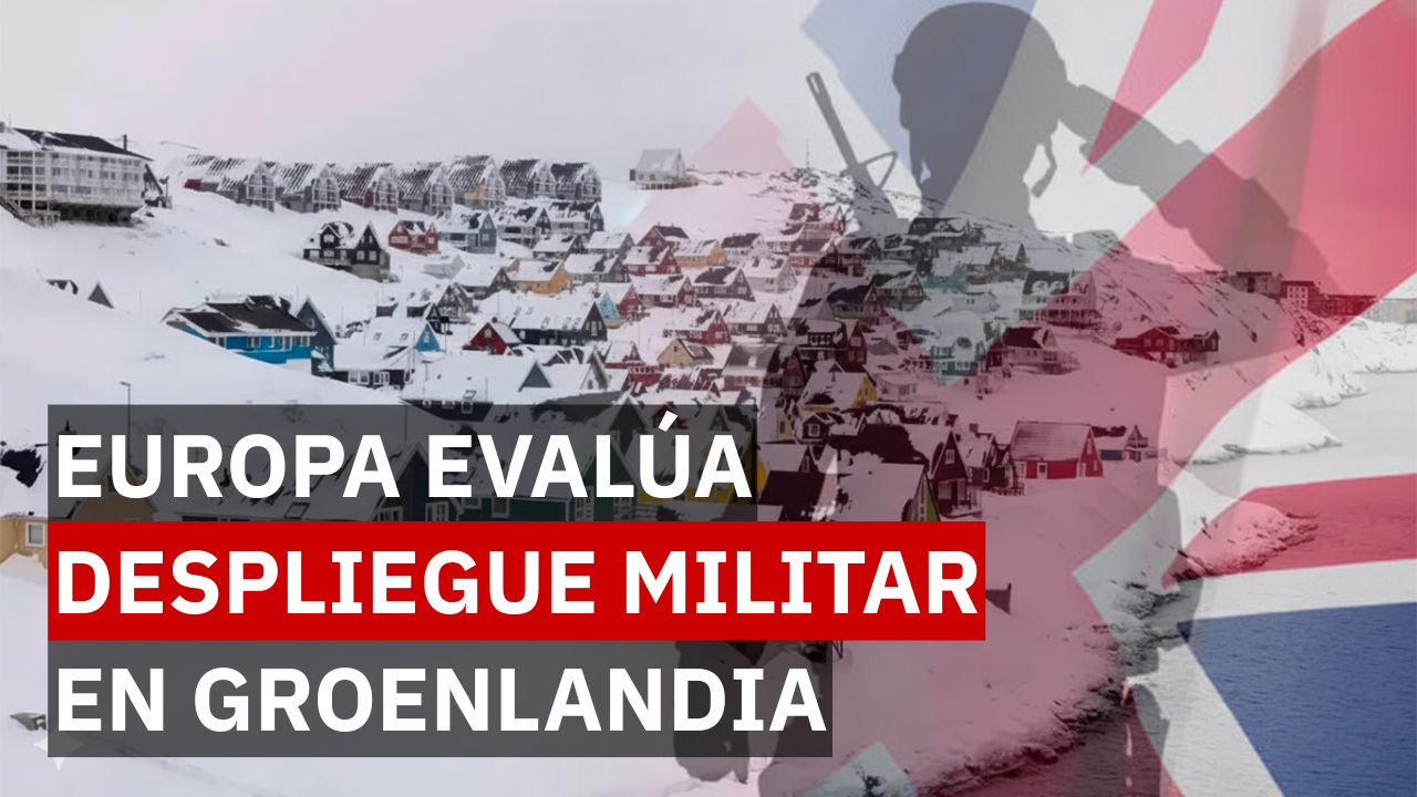 Reino Unido impulsa plan para reforzar seguridad militar en Groenlandia