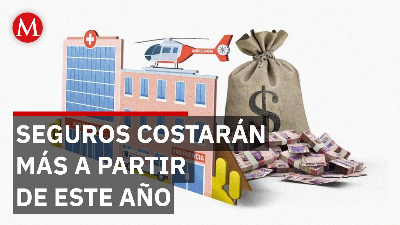 Seguros médicos, de autos y de vida subirán costos por cambio fiscal