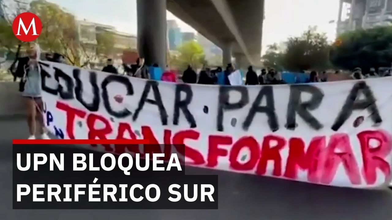 Estudiantes de la UPN bloquean Periférico Sur para exigir mejoras en su plantel