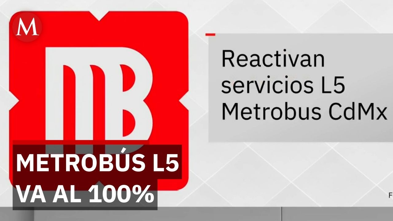Reactivan por completo la Línea 5 del Metrobús tras trabajos de reconstrucción