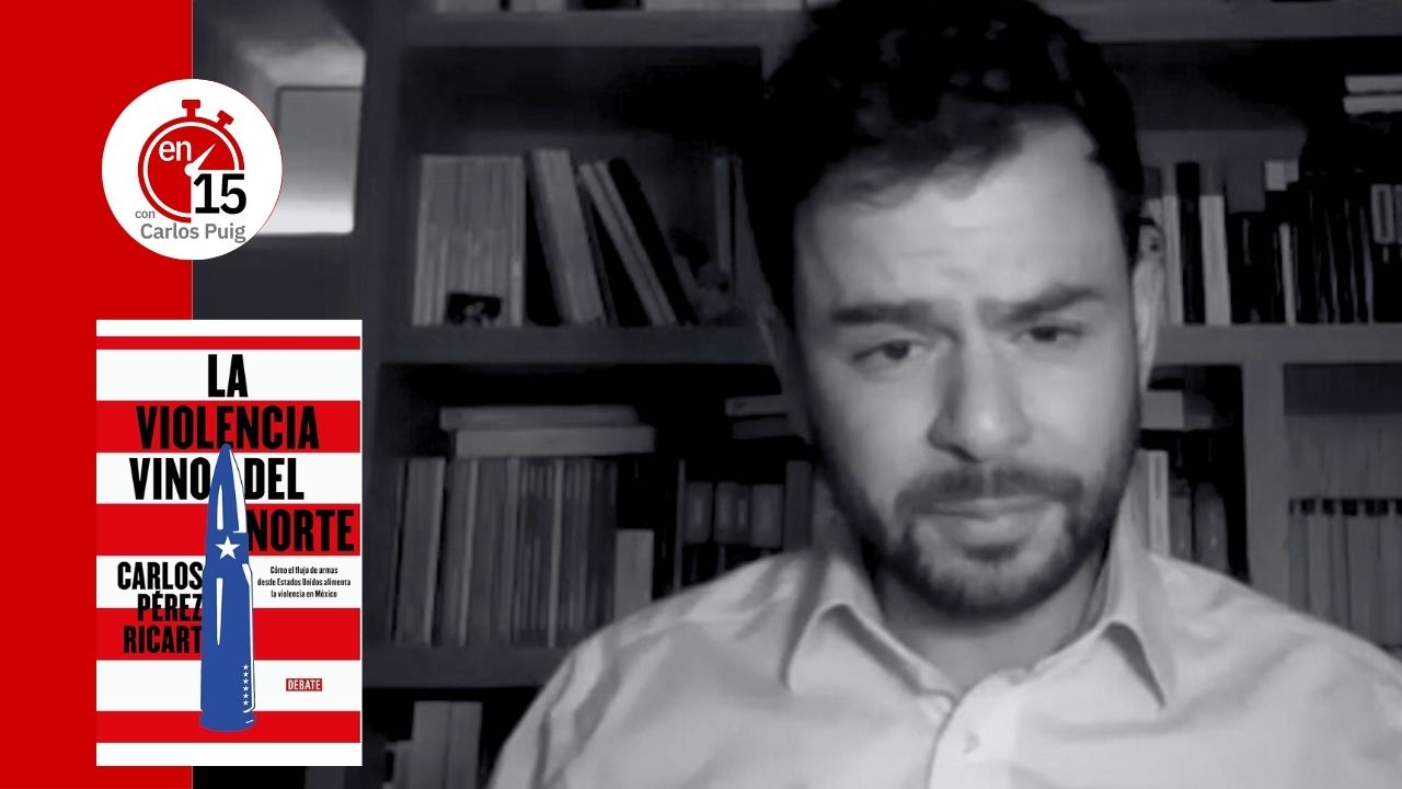Carlos Pérez Ricart, autor de "La violencia vino del norte" | En 15