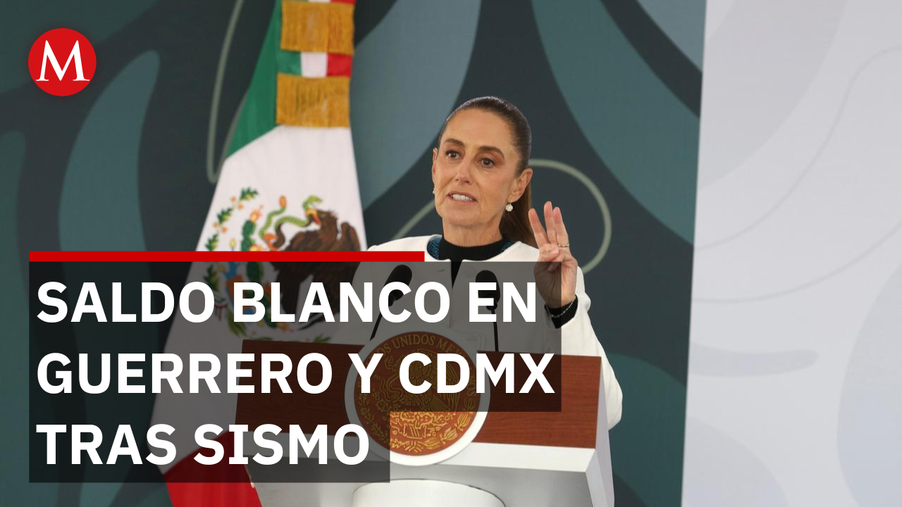 Sheinbaum informa saldo blanco tras sismo en Guerrero