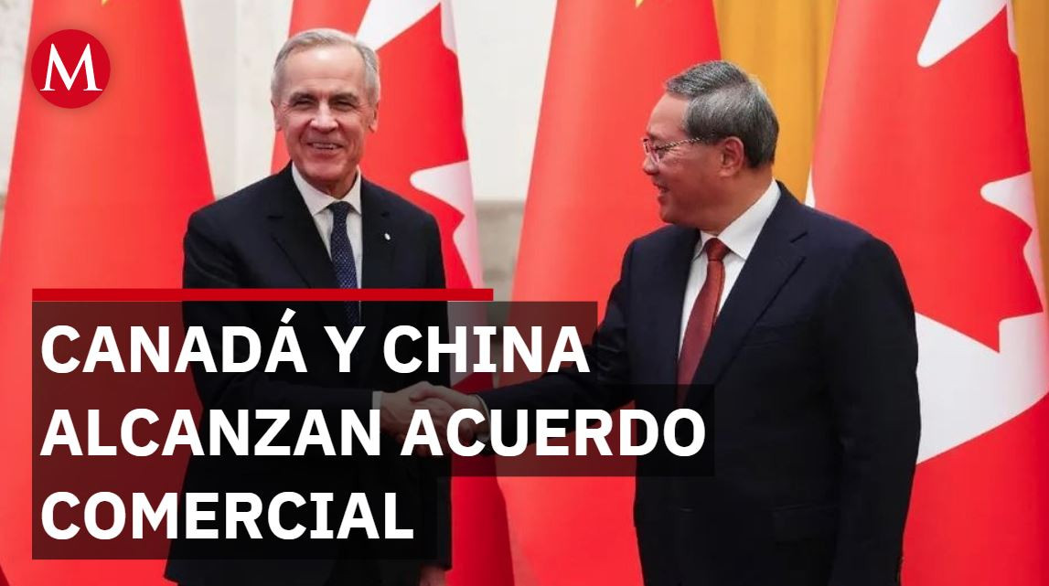 Canadá y China alcanzan acuerdo comercial | Desde Washington con Enrique Perret.
