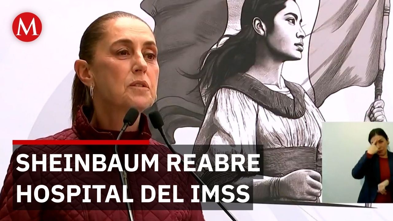 Sheinbaum reabre hospital del IMSS en Iztapalapa y anuncia expediente médico portable