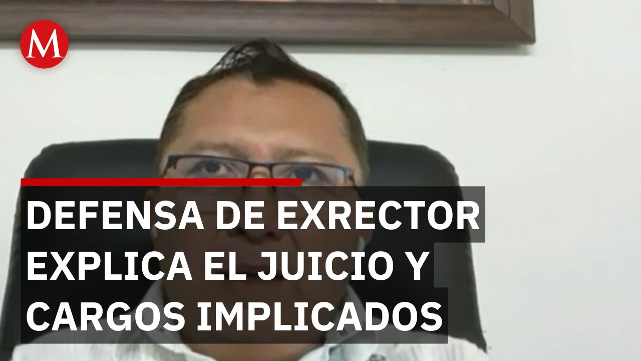 Abogado del exrector de la UACAM da detalles del juicio por narcomenudeo