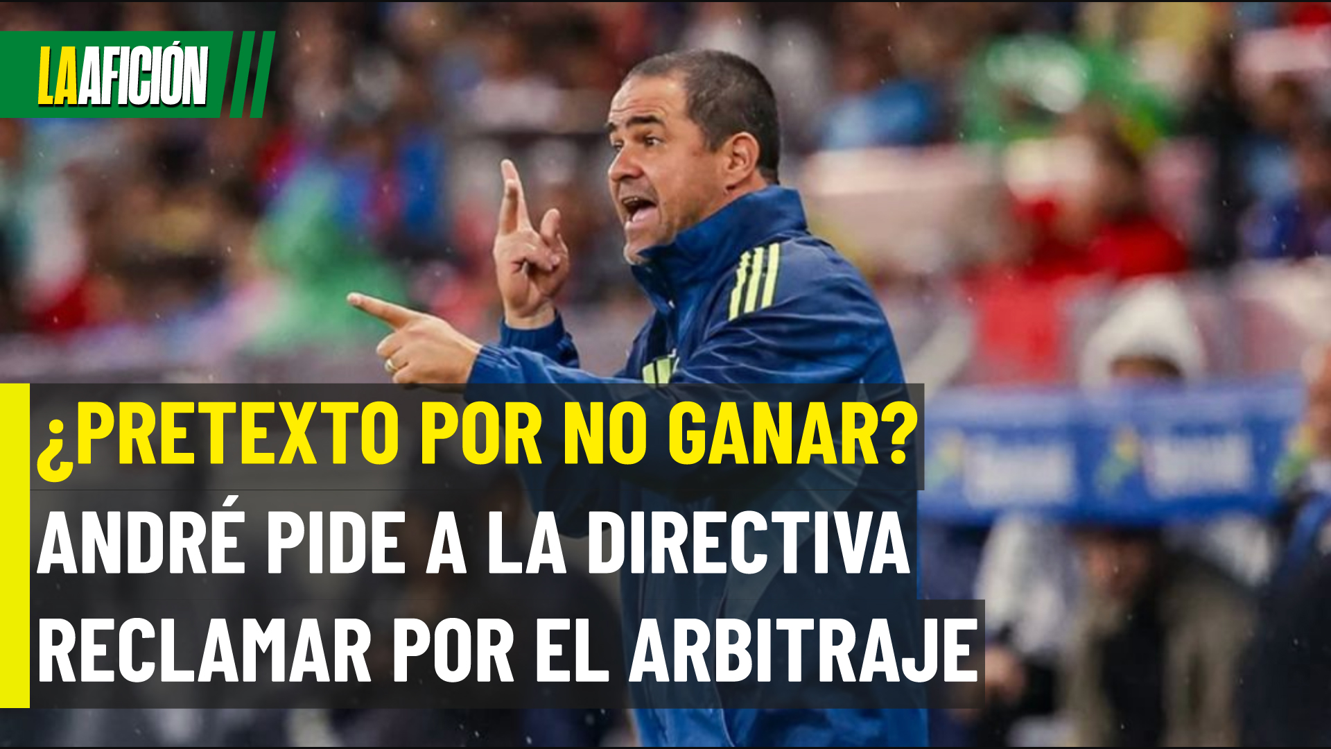 André Jardine pide a la directiva 'presión' por el arbitraje y amenaza: 'América regresa con toda su fuerza'