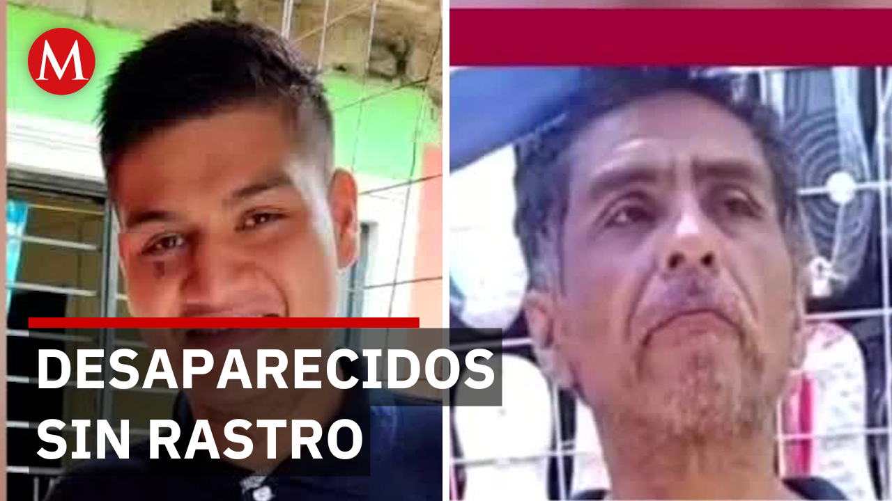 Buscan a dos desaparecidos en Hidalgo; activan fichas de búsqueda
