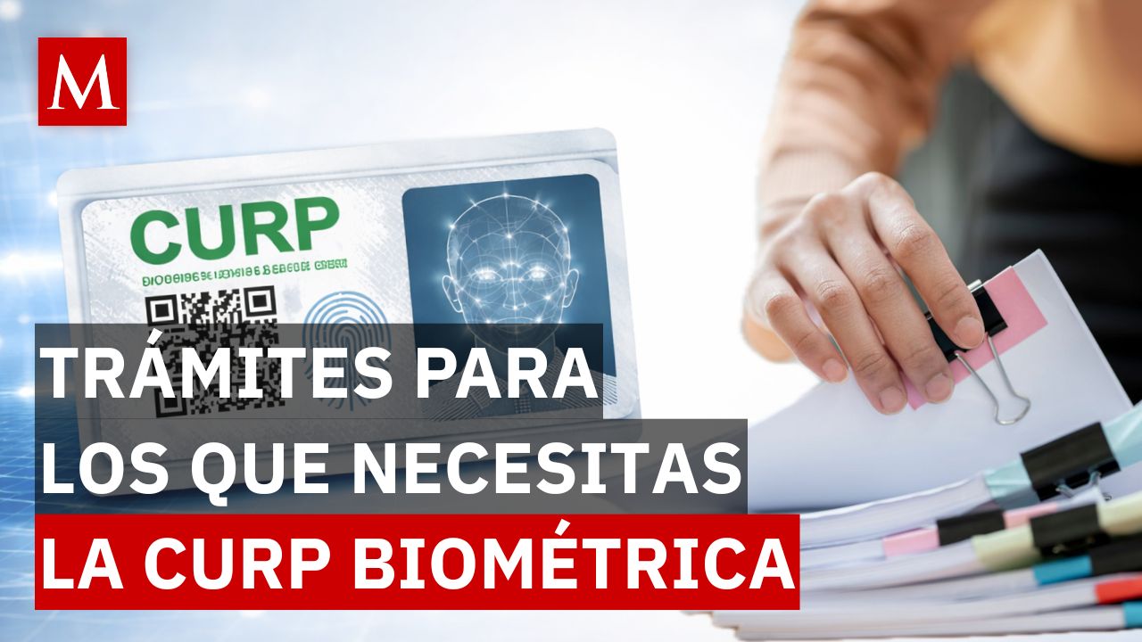 ¿Necesitas la CURP Biométrica para hacer algunos trámites en 2026? Aquí te contamos