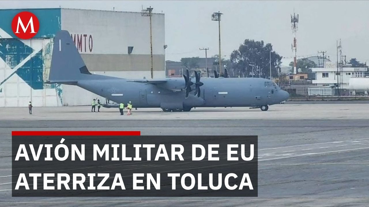 Avión militar de Estados Unidos aterriza en Toluca y genera polémica