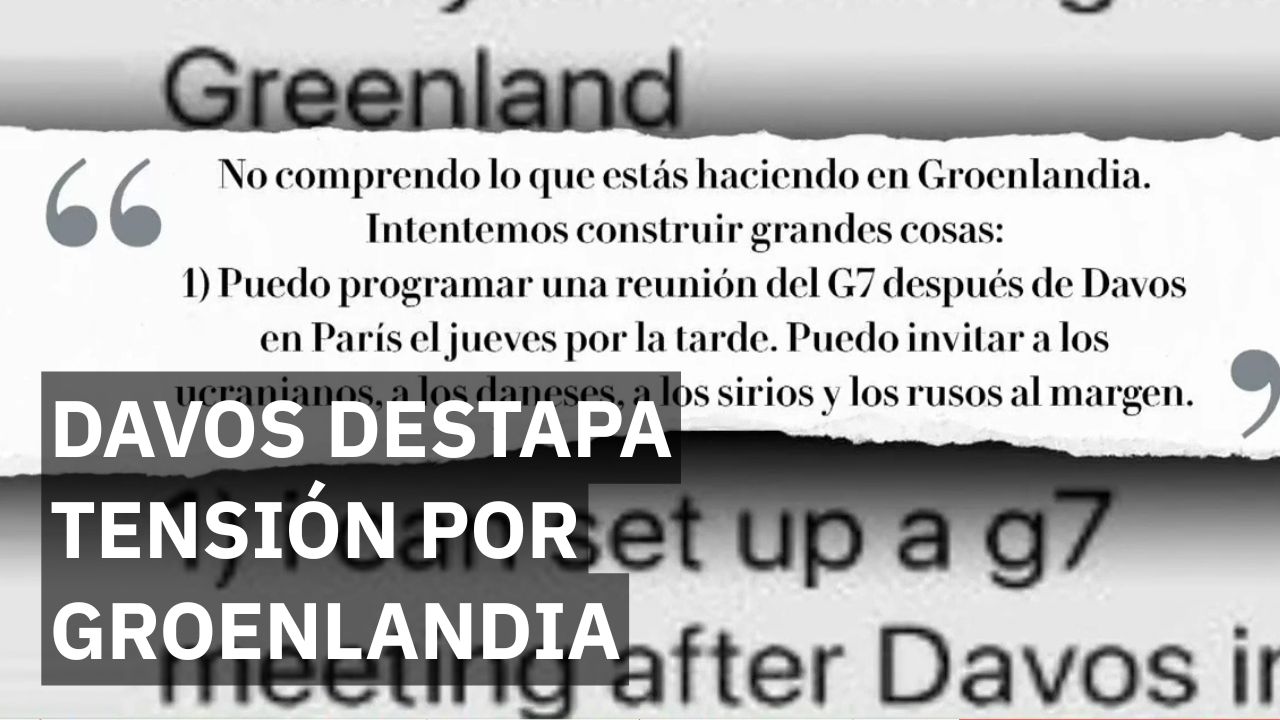 Trump revela mensajes de Macron y la OTAN sobre Groenlandia durante Davos