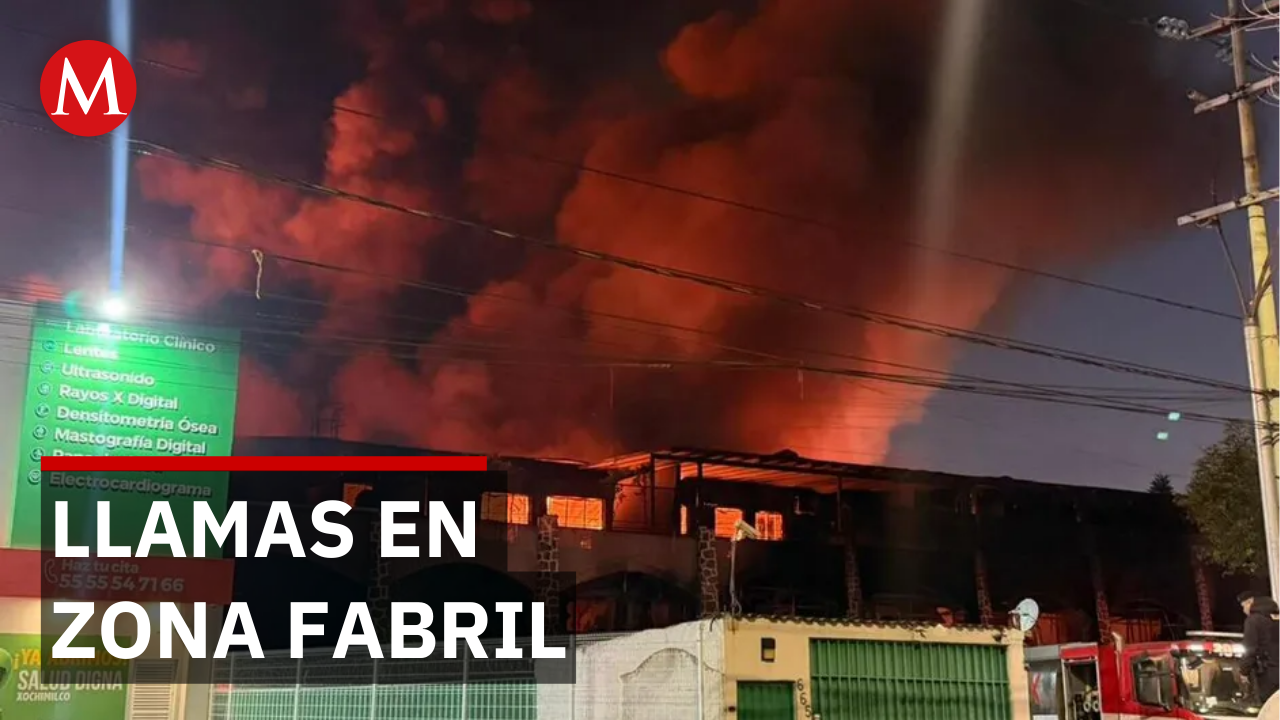 Combaten incendio en fábrica de Xochimilco, CdMx